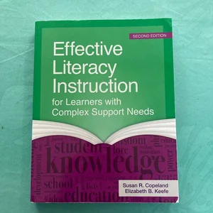 Effective Literacy Instruction for Learners with Complex Support Needs