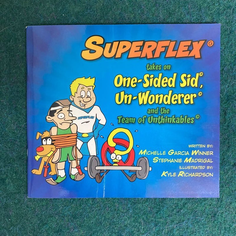 Superflex Takes on One-Sided Sid, un-Wonderer and the Team of Unthinkables