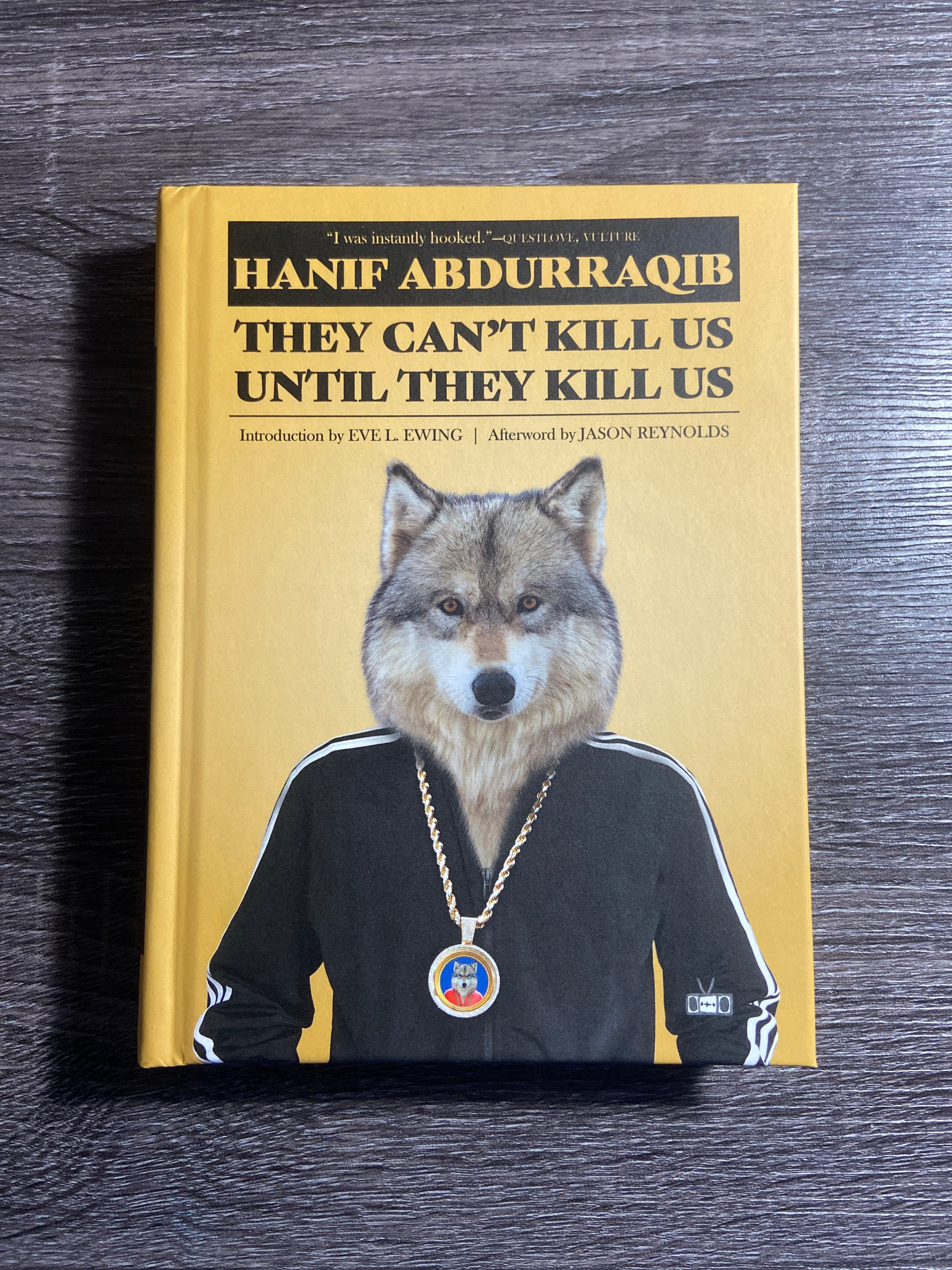 They Can't Kill Us until They Kill Us