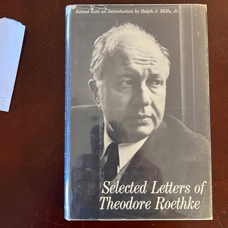 Selected Letters of Theodore Roethke