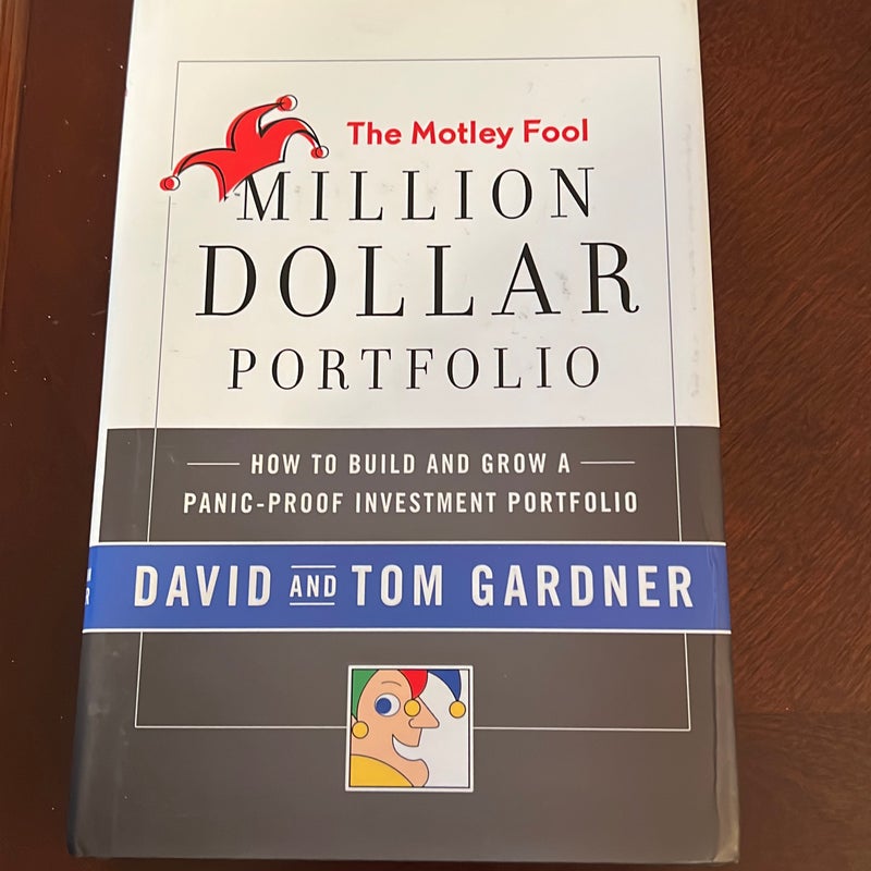 The Motley Fool Million Dollar Portfolio