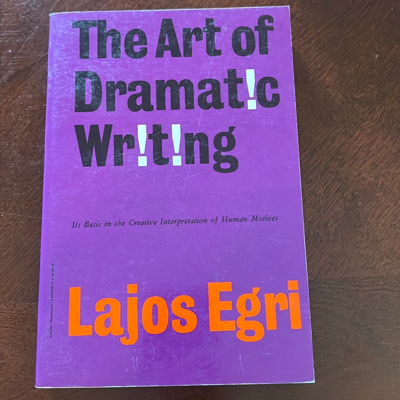 Art of Dramatic Writing