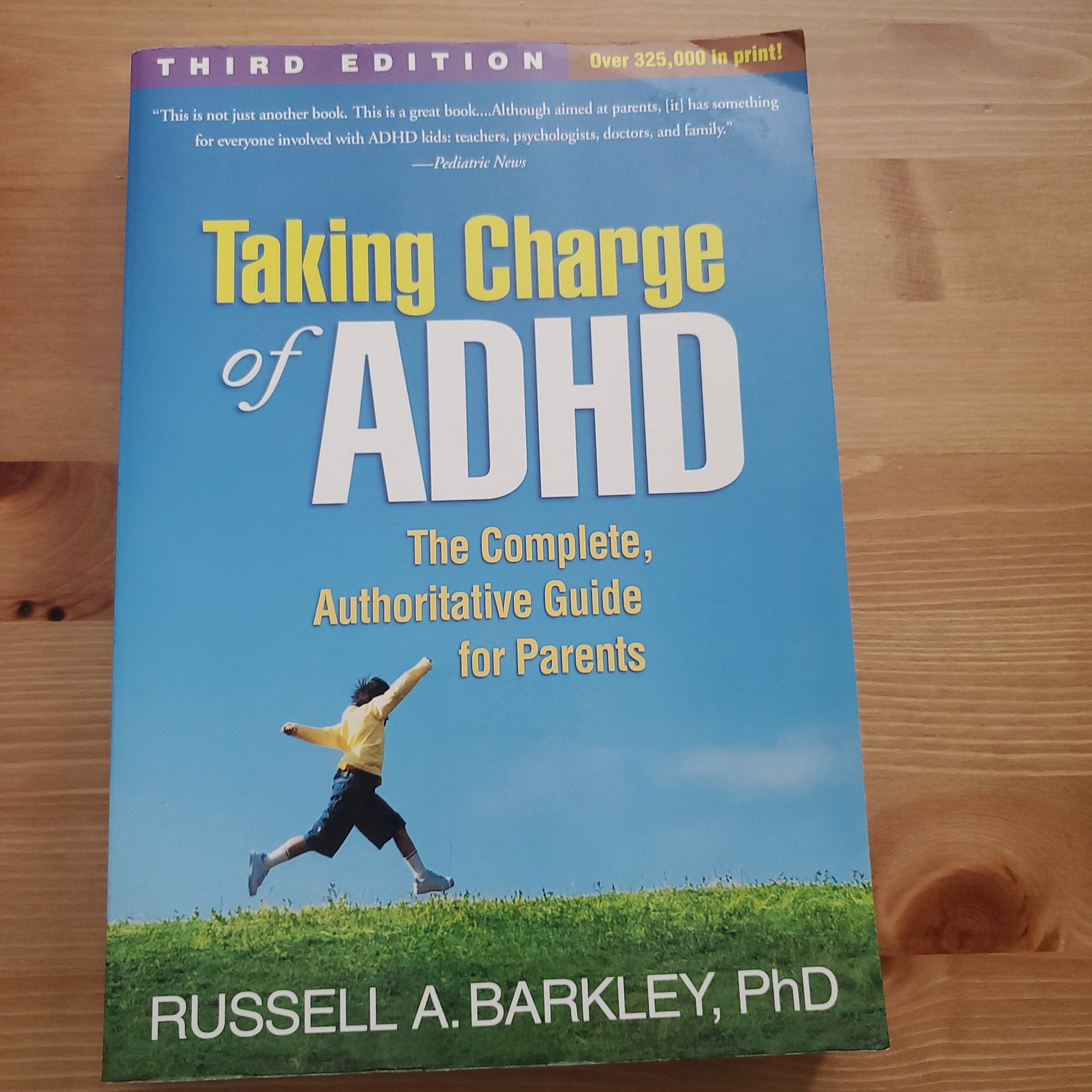 Taking Charge of ADHD, Third Edition