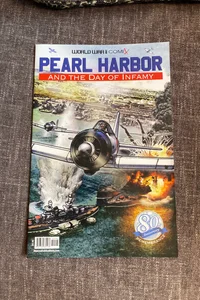 Pearl Harbor and the Day of Infamy
