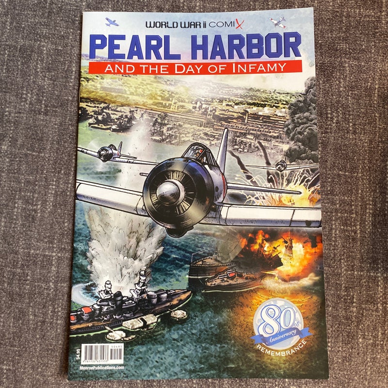 Pearl Harbor and the Day of Infamy