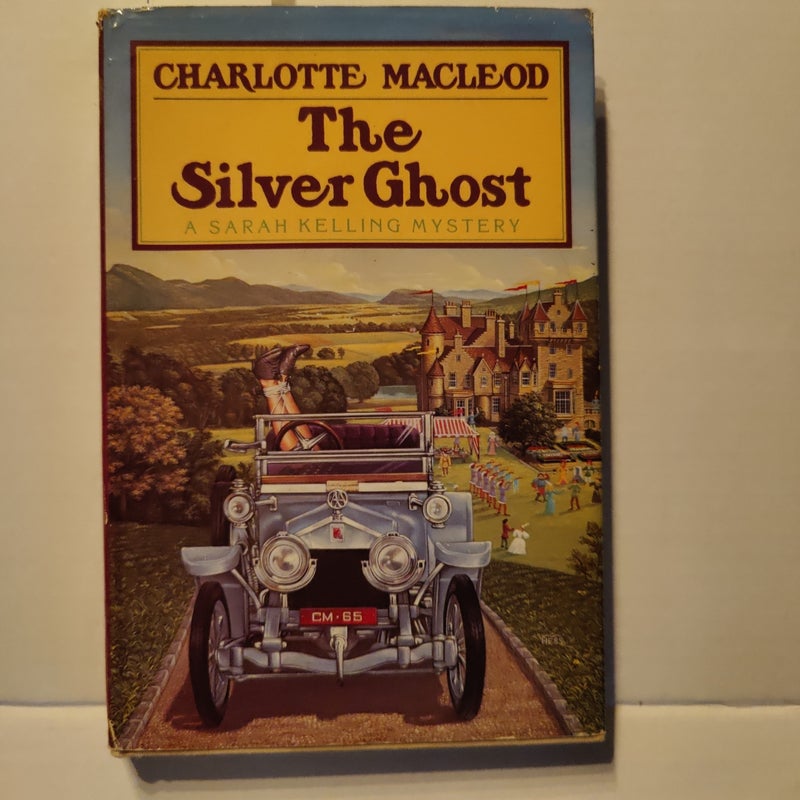 The Silver Ghost, A Sarah Kelling Mystery