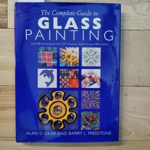 Complete Guide to Glass Painting