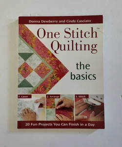 One Stitch Quilting - The Basics
