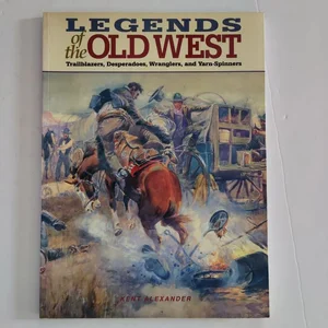 Legends of the Old West