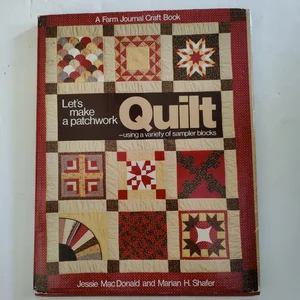 Let's Make a Patchwork Quilt
