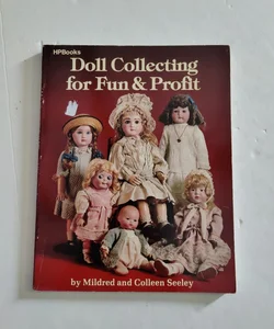 Doll Collecting for Fun and Profit