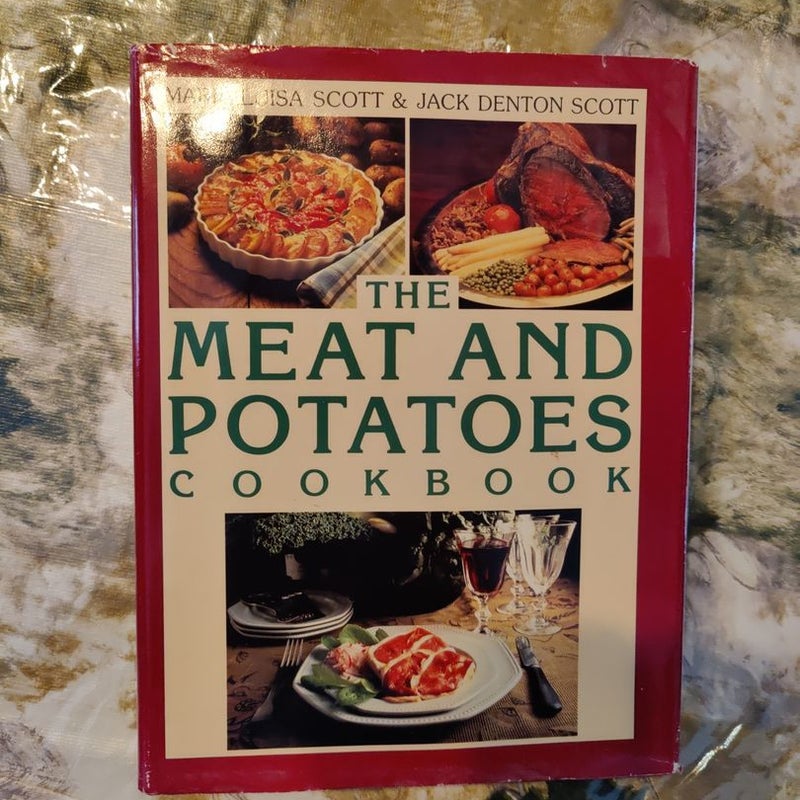 The Meat and Potatoes Cookbook 