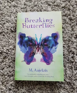 Breaking Butterflies