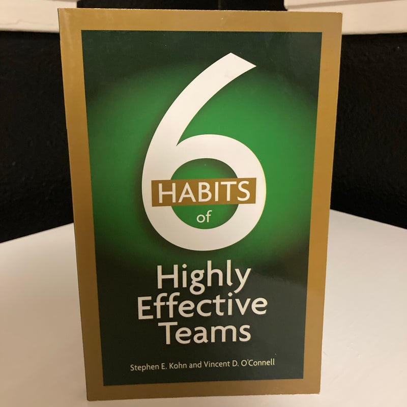 6 Habits of Highly Effective Teams