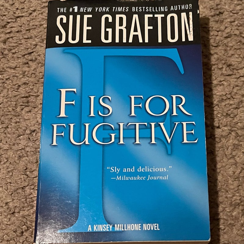 F Is for Fugitive