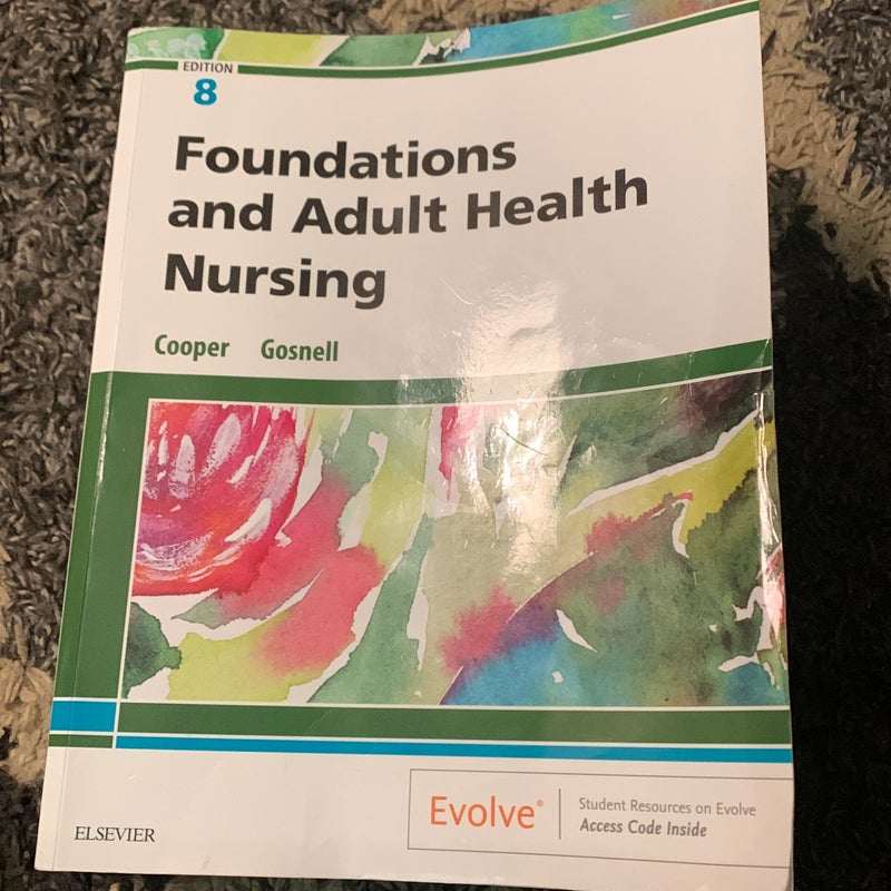 Foundations and Adult Health Nursing