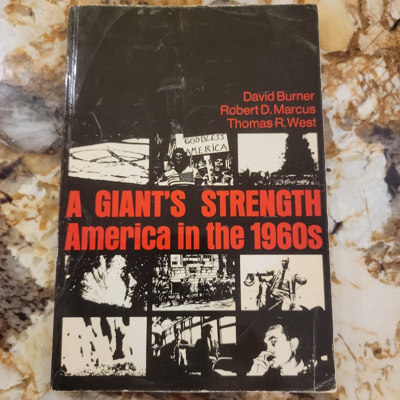 A Giant's Strength America in the 1960s