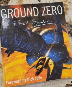 Ground Zero - Fred Gambino