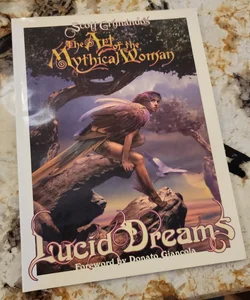 Lucid Dreams - Art of the Mythical Woman