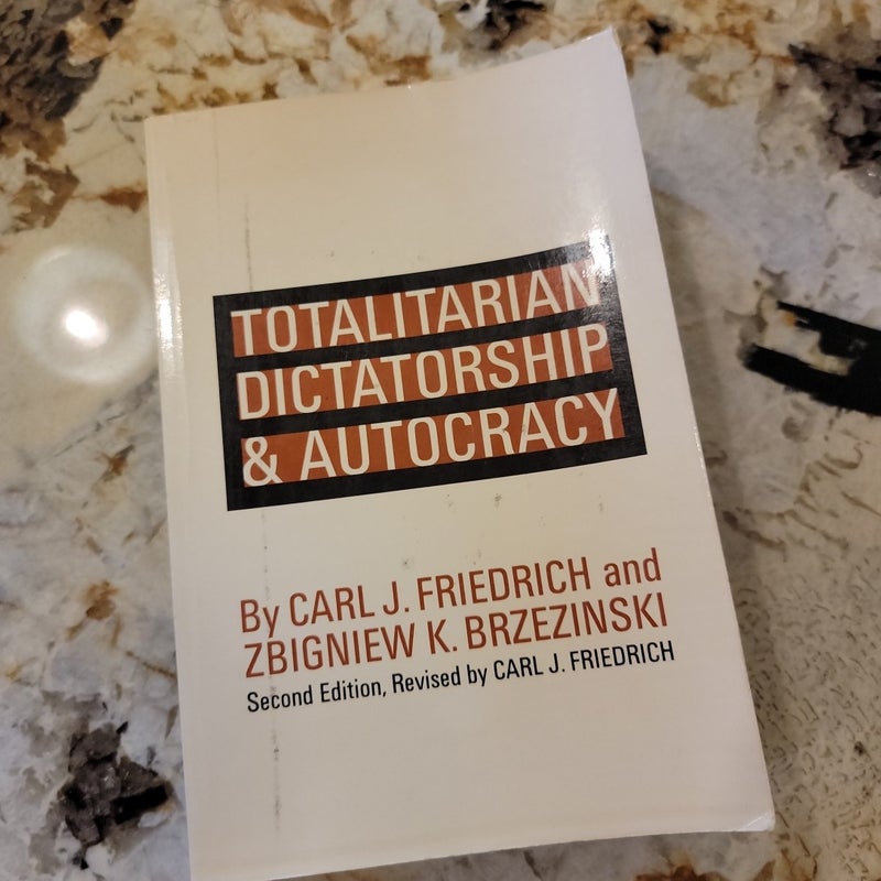 Totalitarian Dictatorship and Autocracy