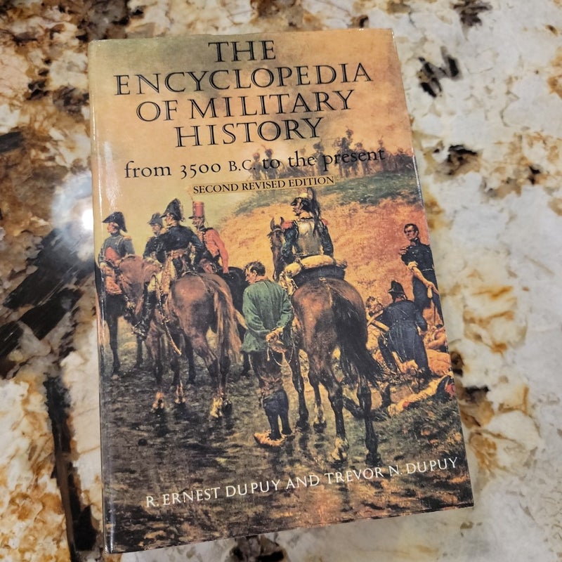 The Encyclopedia of Military History