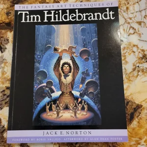 The Fantasy Art Techniques of Tim Hildebrandt