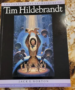 The Fantasy Art Techniques of Tim Hildebrandt