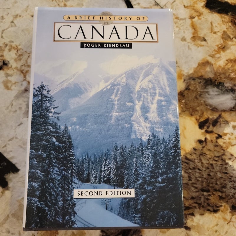 A Brief History of Canada
