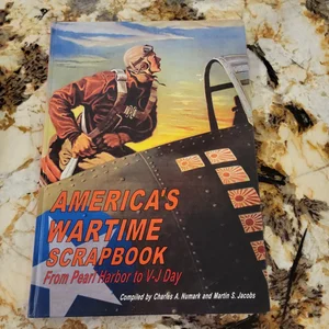 America's Wartime Scrapbook
