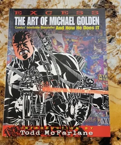 Excess: the Art of Michael Golden