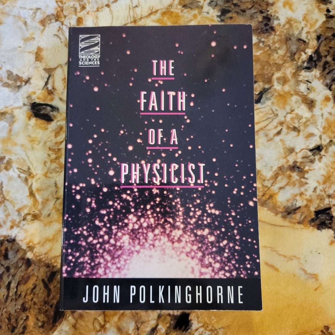 The Faith of a Physicist