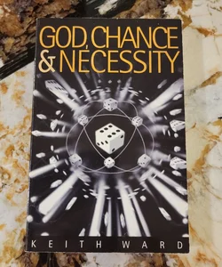 God, Chance and Necessity