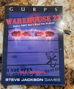 GURPS Warehouse 23 Things They Don't Want You to Have