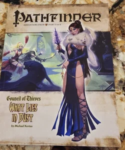 Pathfinder Council of Thieves- What Lies in Dust