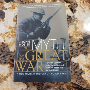 The Myth of the Great War