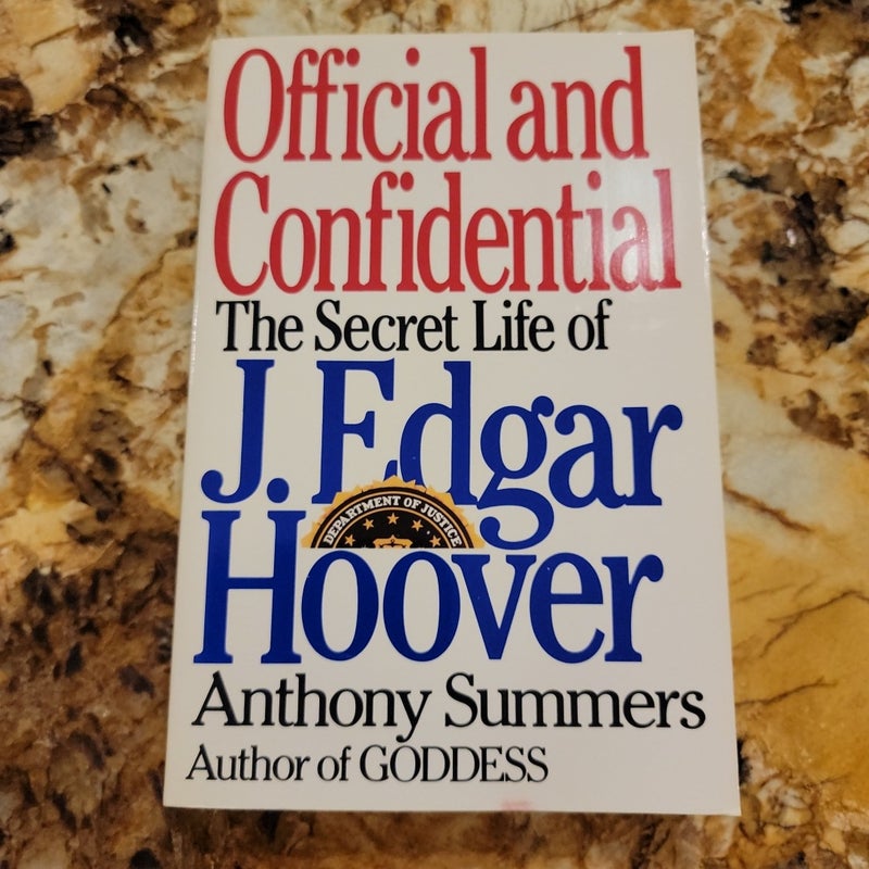 Official and Confidential - The Secret Life of J. Edgar Hoover