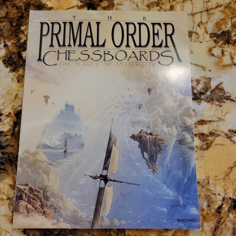 The Primal Order Chessboards: Planes of Possibility