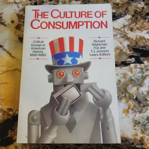 The Culture of Consumption