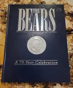 Bears (Signed copy) #35 Roland Harper - A Seventy-Five-Year Celebration