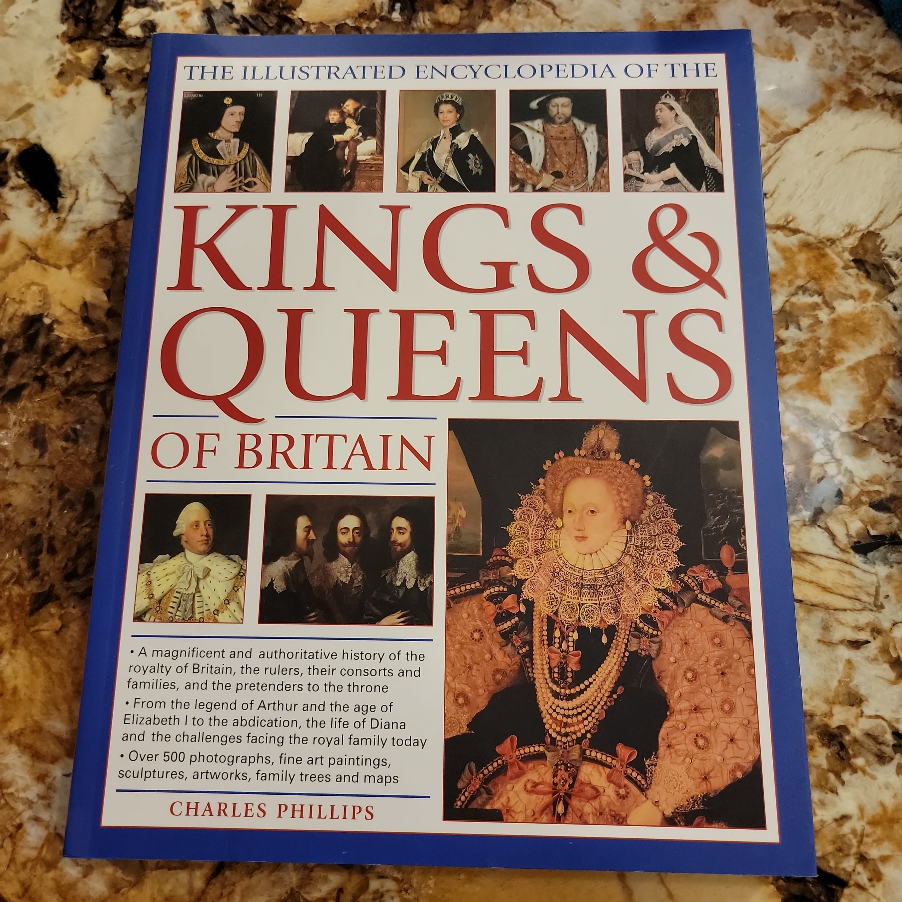 The Complete Illustrated Guide To The Kings And Queens Of Britain