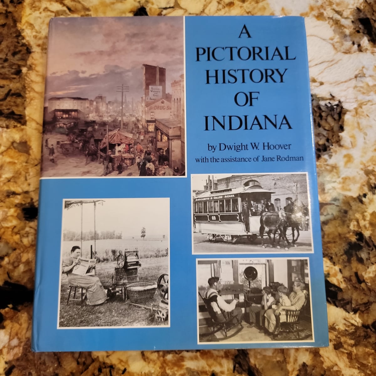 A Pictorial History of Indiana by Dwight W. Hoover, Jane Rodman