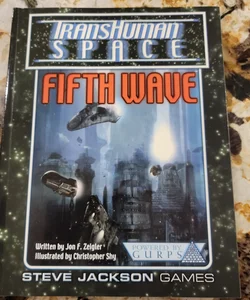 Gurps Transhuman Space Fifth Wave