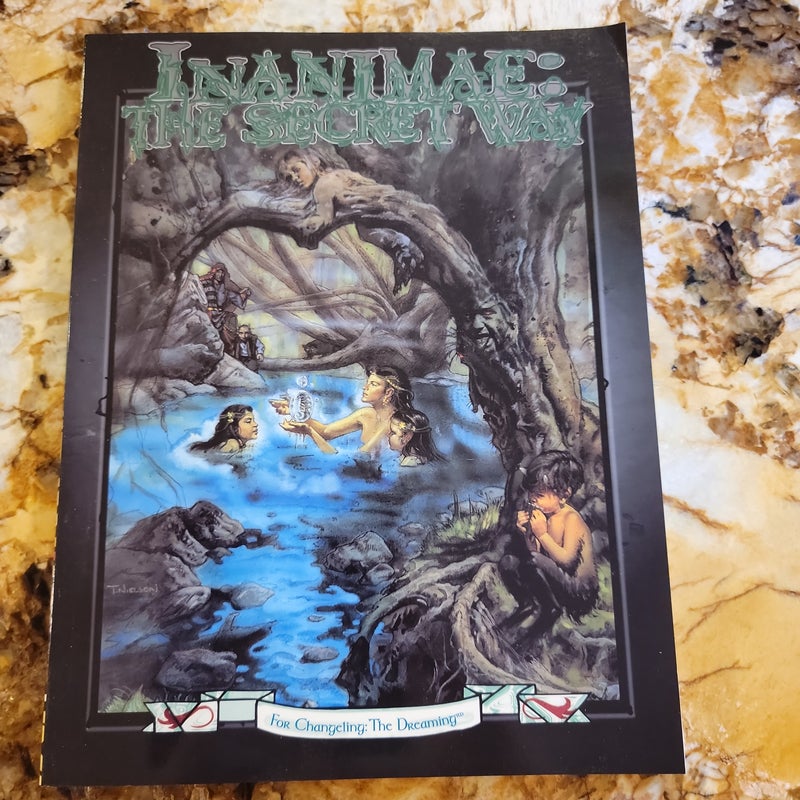 Inanimae: The Secret Way - For Changeling: The Dreaming