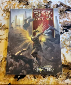 Wonders of the Lost Age - The Books of Sorcery, Vol 1, Exalted