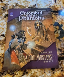 Entombed with the Pharaohs Game Mastery Module