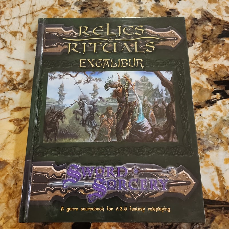 Relics and Rituals Excalibur - Sword and Sorcery 