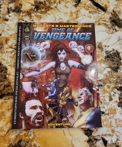 Time of Vengeance Mutants & Masterminds