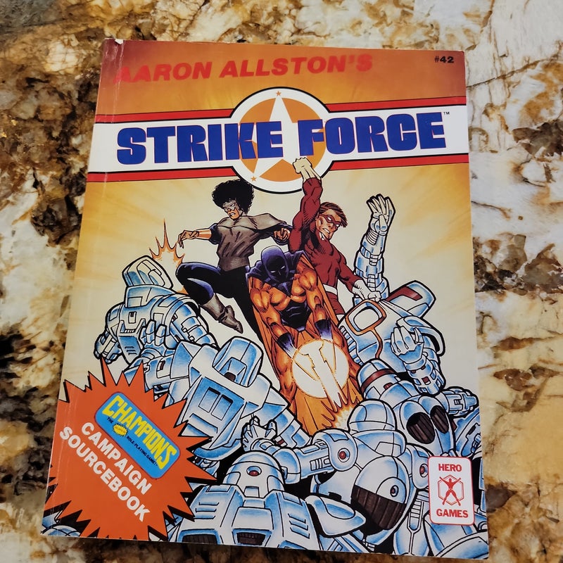 Strike Force: A Campaign Sourcebook for Champions
