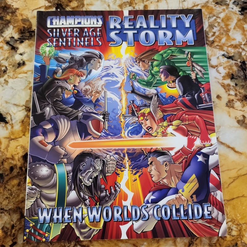 Champions: Reality Storm - When Worlds Collide