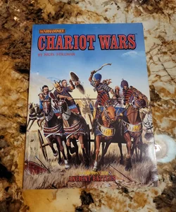 Chariot Wars - Warhammer A Supplement for Ancient Battles Games worksho